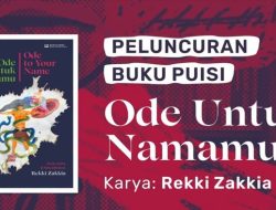 Puisi Cinta, Demonstrasi, dan Kritik Sosial dalam Buku Terbaru Rekki Zakkia